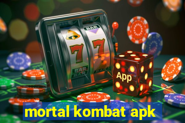 mortal kombat apk